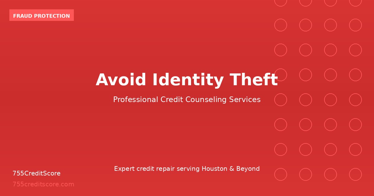 How to Avoid Identity Theft & Protect Your Credit