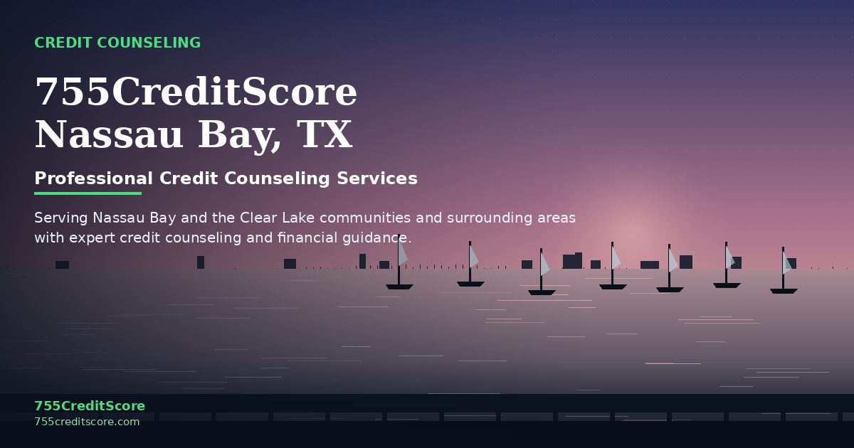 Credit Counseling in Nassau Bay Texas - 755CreditScore Professional Services