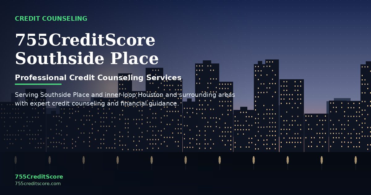 Credit Counseling in Southside Place Texas - 755CreditScore Professional Services