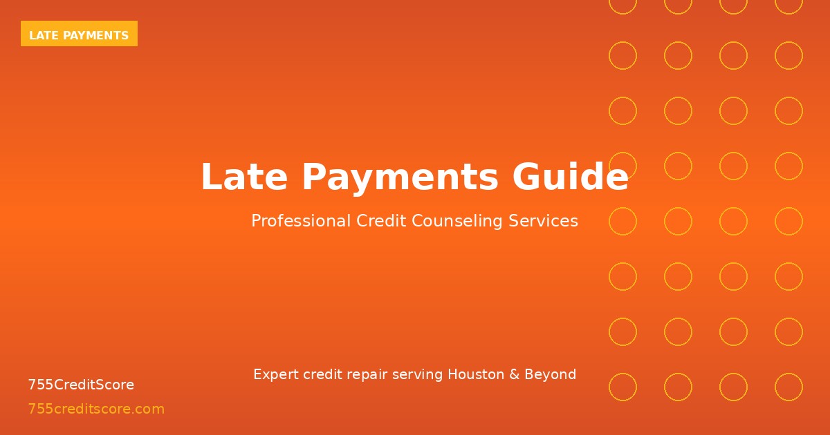 Complete Guide to Late Payments & Credit