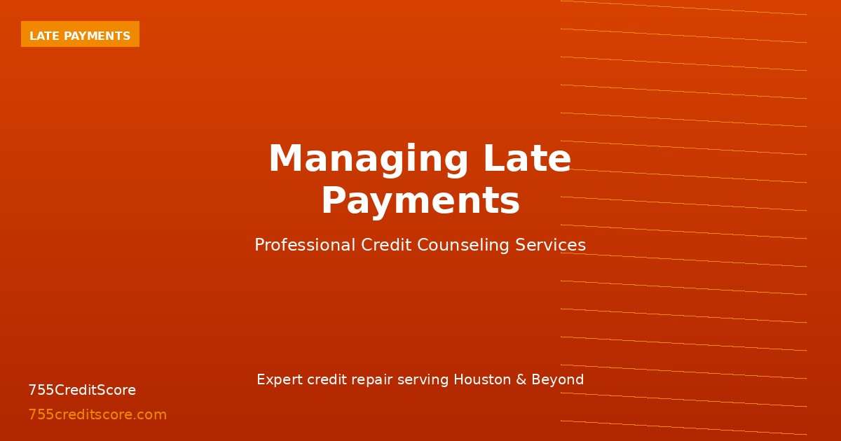 Managing Late Payments on Your Credit Report